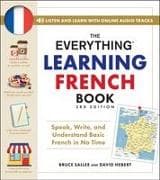 The Everything Learning French Book, 3rd Edition