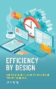 Efficiency by Design