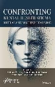Confronting Mental Health Stigma with AI and Machine Learning
