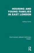 Housing and Young Families in East London