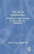 The Art of Collaboration