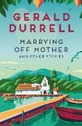 Marrying Off Mother and Other Stories