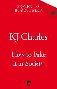 How to Fake It in Society