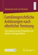 Familiengerichtliche Anhörungen nach elterlicher Trennung