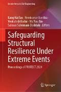 Safeguarding Structural Resilience Under Extreme Events