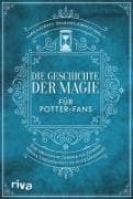 Die Geschichte der Magie für Potter-Fans