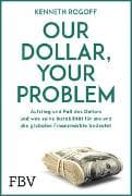 Our Dollar, your Problem