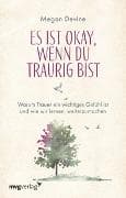 Es ist okay, wenn du traurig bist