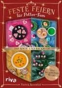 Feste feiern für Potter-Fans – Das Koch- und Backbuch