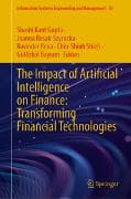 The Impact of Artificial Intelligence on Finance: Transforming Financial Technologies