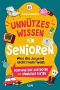 Unnützes Wissen für Senioren