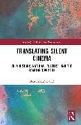 Translating Silent Cinema