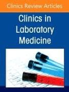Strategic Leadership in Laboratory Medicine: Navigating Belonging, Resilience, and Organizational Culture, An Issue of the Clinics in Laboratory Medicine: Volume 45-3