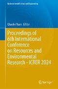 Proceedings of 6th International Conference on Resources and Environmental Research - ICRER 2024