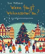 Wann fängt Weihnachten an?
