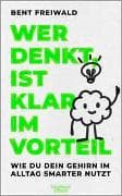 Wer denkt, ist klar im Vorteil