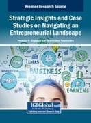 Strategic Insights and Case Studies on Navigating an Entrepreneurial Landscape