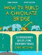 How to Build a Chocolate Bridge
