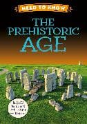 Need to Know: Prehistoric Age