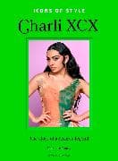 Icons of Style: Charli XCX