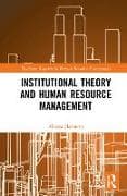 Institutional Theory and Human Resource Management