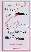 Von Katzen lernen, den Faschismus zu überstehen