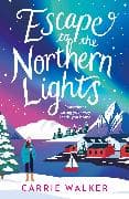 Escape to the Northern Lights