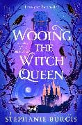 Wooing the Witch Queen