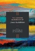 The Oxford Handbook of Lived Buddhism