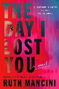 The Day I Lost You