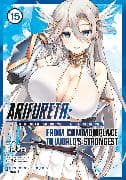 Arifureta: From Commonplace to World's Strongest (Manga) Vol. 15