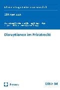Disruptionen im Privatrecht
