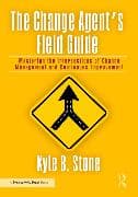 The Change Agent’s Field Guide