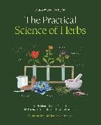 The Practical Science of Herbs