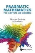 Pragmatic Mathematics For Scientists And Engineers