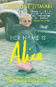 Her Name Is Alice