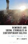 Memories and Social Struggles in Contemporary Bolivia
