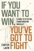 If You Want to Win, You've Got to Fight