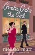 Greta Gets the Girl