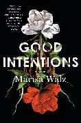 Good Intentions