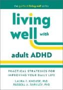 Living Well with Adult ADHD