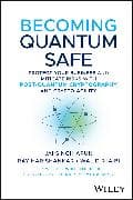 Becoming Quantum Safe
