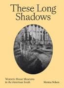 These Long Shadows