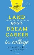 Land Your Dream Career in College