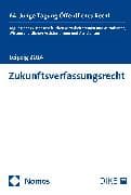 Zukunftsverfassungsrecht