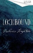 Lochbound