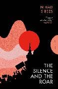 The Silence and the Roar