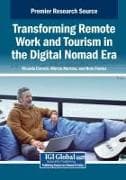 Transforming Remote Work and Tourism in the Digital Nomad Era