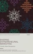 Shaping Entrepreneurial Marketing
