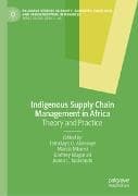 Indigenous Supply Chain Management in Africa